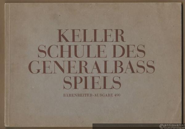  - Schule des Generalbass-Spiels (= Bärenreiter-Ausgabe 490).