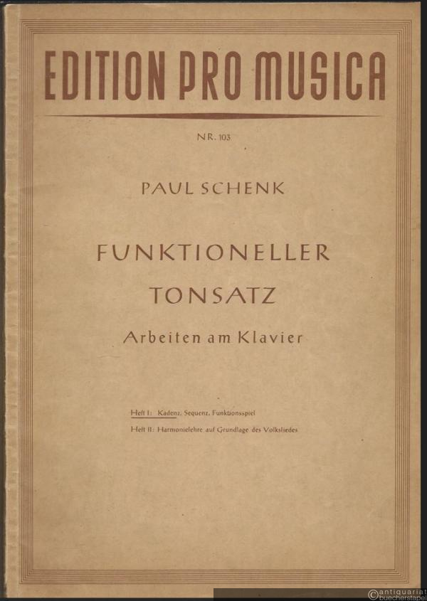  - Funktioneller Tonsatz. Arbeiten am Klavier. Heft 1: Kadenz, Sequenz, Funktionsspiel (= Edition pro musica, Nr. 103).