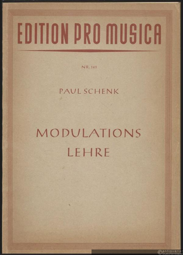  - Modulationslehre (= Edition pro musica, Nr. 141).