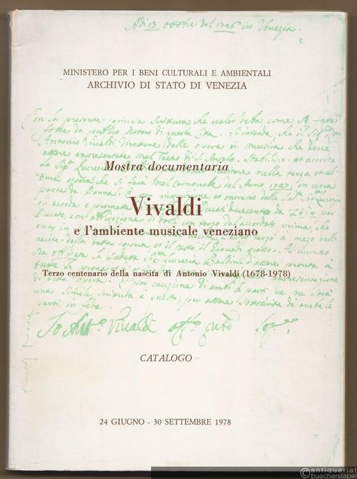  - Vivaldi e l'ambiente musicale veneziano (= Archivio di Stato di Venezia). Mostra documentaria. Catalogo 24 Giugno - 30 Settembre 1978.