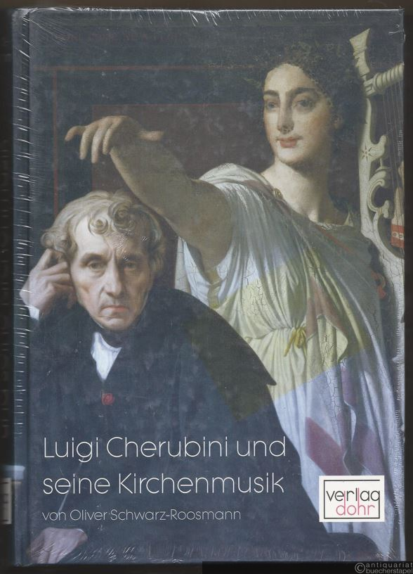  - Luigi Cherubini und seine Kirchenmusik.