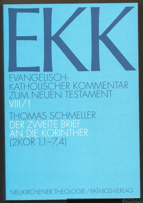  - Der zweite Brief an die Korinther. 1. Teilband 2 Kor 1,1-7,4 (= Evangelisch-Katholischer Kommentar zum Neuen Testament, VIII/1).