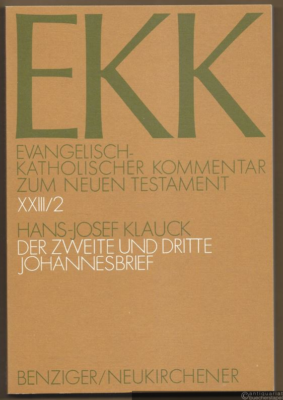  - Der zweite und dritte Johannesbrief (= Evangelisch-Katholischer Kommentar zum Neuen Testament, XXIII/2).