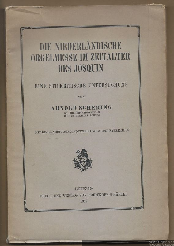  - Die niederländische Orgelmesse im Zeitalter des Josquin. Eine stilkritische Untersuchung.