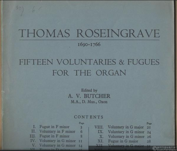 - Fifteen voluntaries & fugues for the organ (= Hinrichsen Edition, No. 99).