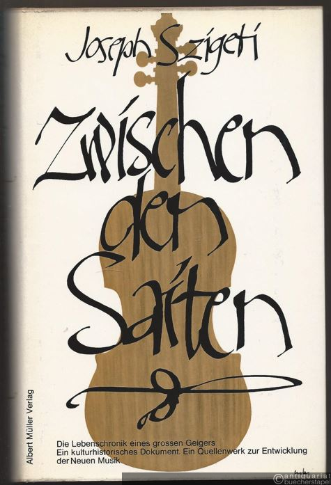  - Zwischen den Saiten. Sechs Jahrzehnte als Geiger in einer sich wandelnden Welt.