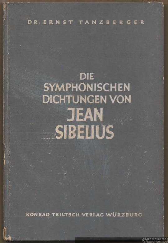  - Die symphonischen Dichtungen von Jean Sibelius. Eine inhalts- und formanalytische Studie (= Musik und Nation. Schriftenreihe des Musikwissenschaftlichen Seminars der Friedrich-Schiller-Universität Jena, Band IV).