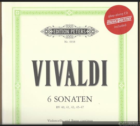 - Sechs Sonaten für Violoncello und Basso continuo RV 40, 41, 43, 45, 46, 47 (= Edition Peters, Nr. 4938). Violoncello und Basso continuo.
