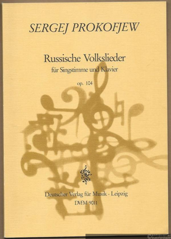 - Russische Volkslieder für Singstimme und Klavier, Op. 104 (= DVfM 9011).