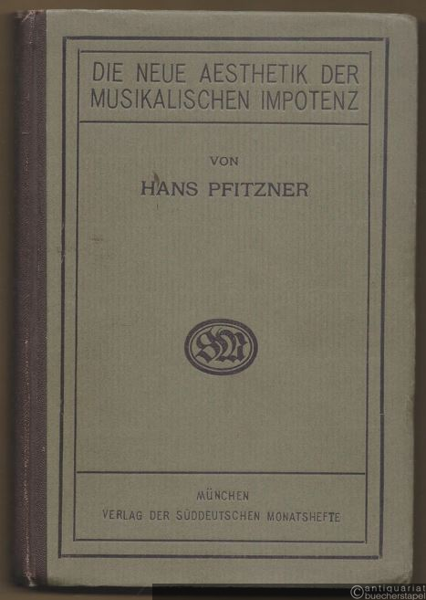  - Die neue Aesthetik der musikalischen Impotenz. Ein Verwesungssymptom?