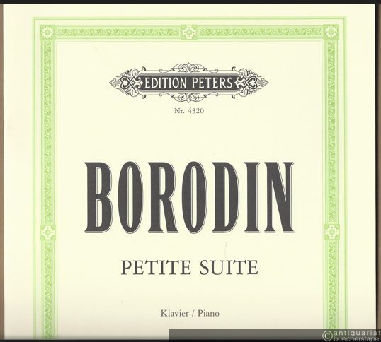  - Petite Suite (1884) für Klavier zu zwei Händen (= Edition Peters, Nr. 4320). Klavier / Piano.