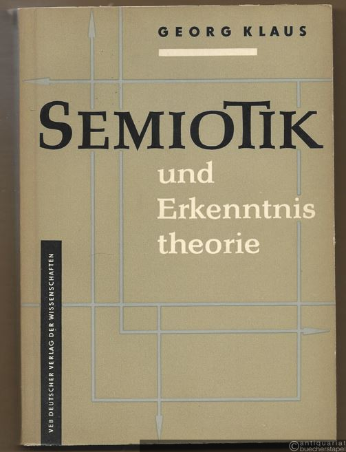  - Semiotik und Erkenntnistheorie.