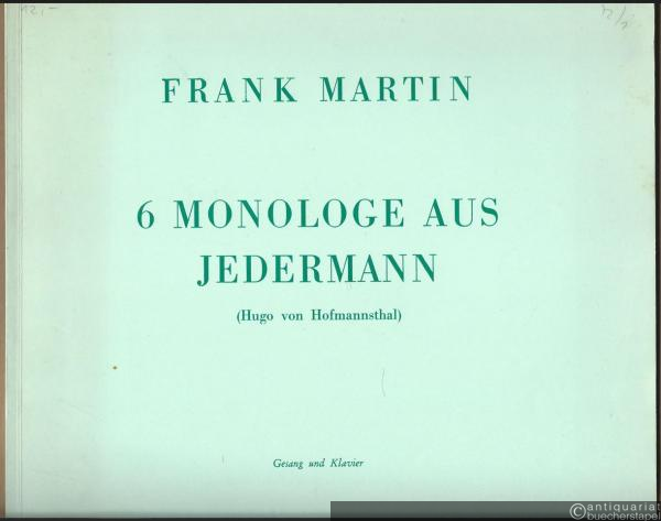  - 6 Monologe aus Jedermann (1943) für Bariton- oder Altsolo und Orchester (Hugo von Hofmannsthal) (= Universal Edition 12105). Gesang und Klavier.