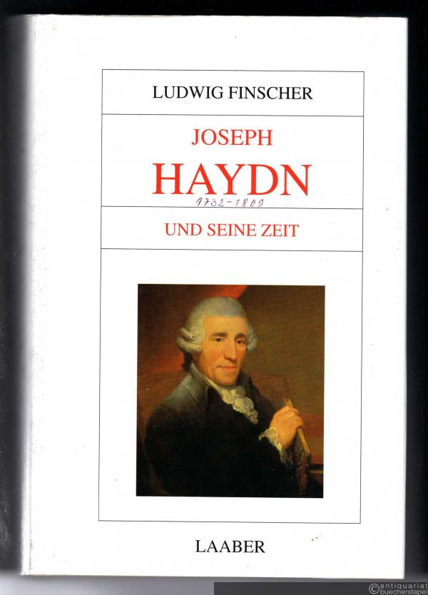  - Joseph Haydn und seine Zeit (= Große Komponisten und ihre Zeit).