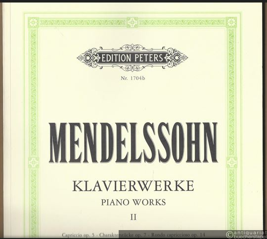  - Kompositionen für Klavier zu zwei Händen, Band II (= Edition Peters, Nr. 1704b).