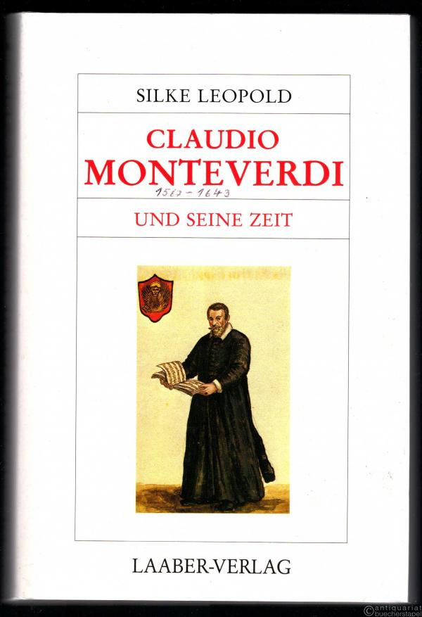  - Claudio Monteverdi und seine Zeit.