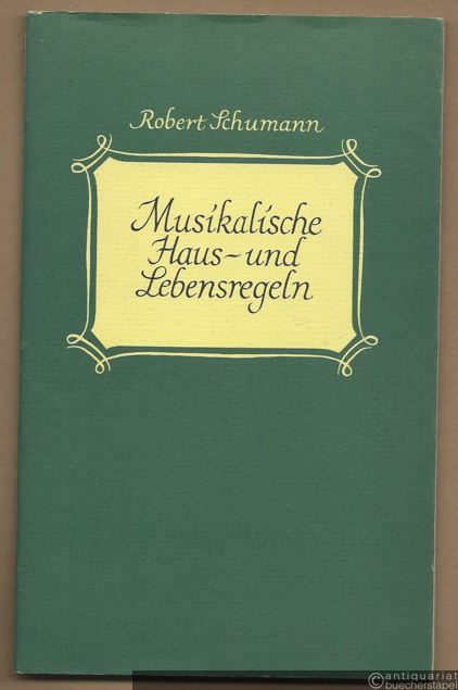  - Musikalische Haus- und Lebensregeln.