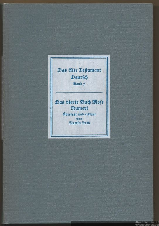  - Das vierte Buch Mose. Numeri (= Das Alte Testament Deutsch. Neues Göttinger Bibelwerk, Teilband 7).