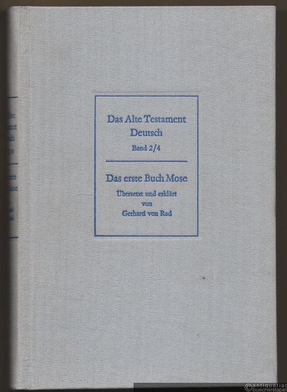  - Das erste Buch Mose (= Das Alte Testament Deutsch. Neues Göttinger Bibelwerk, Band 2-4).