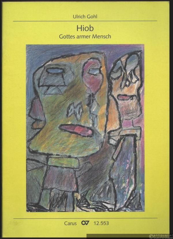  - Hiob. Gottes armer Mensch für Kinder- oder Jugendchor, Einzelstimmen, Sprecher und Tasteninstrument ad libitum mit Melodie- und Rhythmusinstrumenten (auch Orff-Instrumentarium) (= Carus 12.553). Partitur.