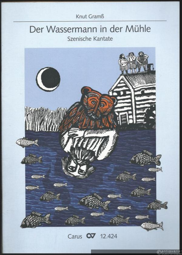  - Der Wassermann in der Mühle. Szenische Kantate für Erzähler, Einzeldarsteller, einstimmigen Kinderchor und vier Instrumente (Blockflöten und/oder Streicher, Bläser, Orff-Instrumente) (= Carus 12.424). Partitur.