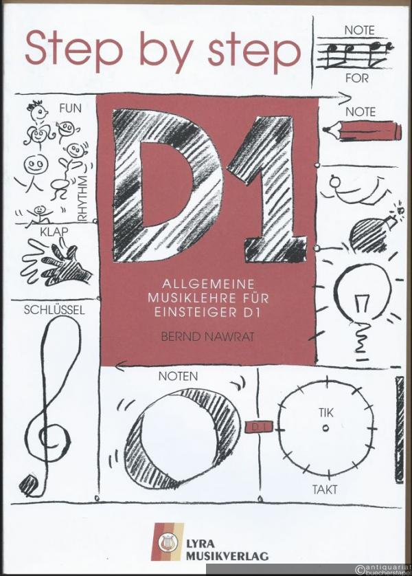  - Step by Step. Allgemeine Musiklehre für Einsteiger D 1.