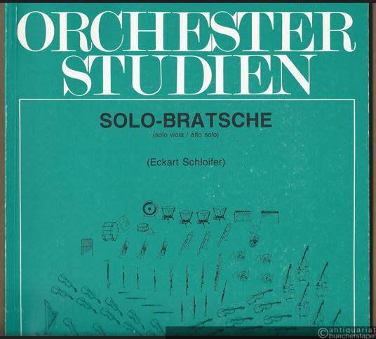  - Orchester-Studien. Solo-Bratsche (solo viola / alto solo) (= ZM 30780).