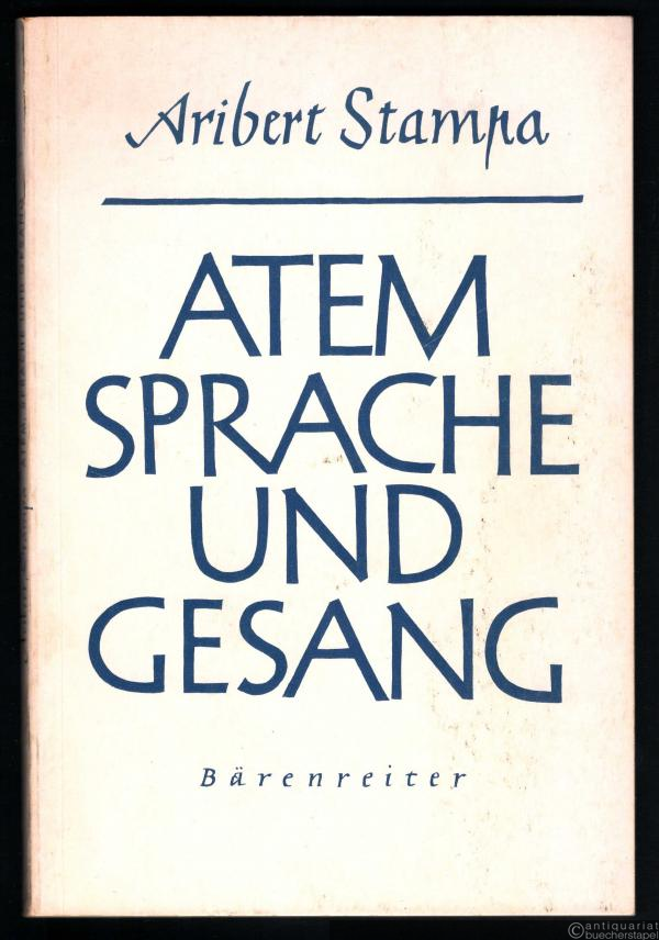  - Atem, Sprache und Gesang.