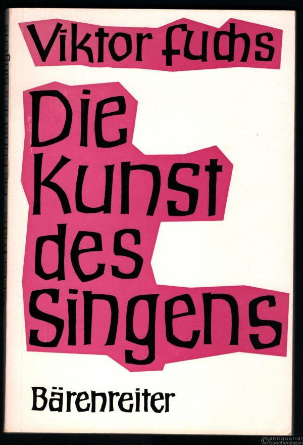  - Die Kunst des Singens. Musizieren mit der eigenen Stimme.