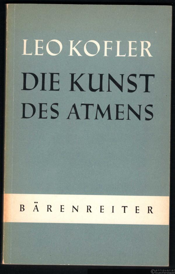  - Die Kunst des Atmens. Als Grundlage der Tonerzeugung für Sänger, Schauspieler, Redner, Lehrer.