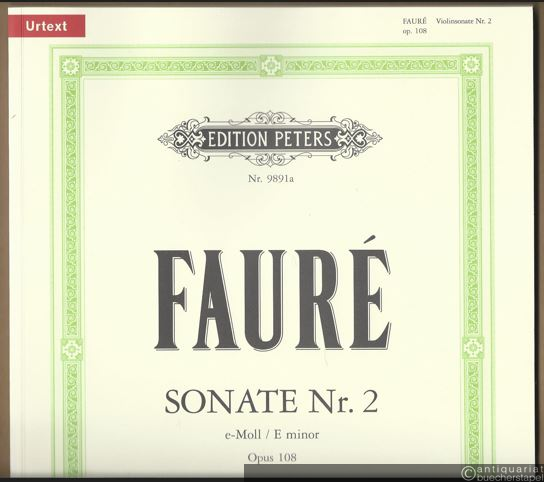  - Sonate Nr. 2 e-Moll / E minor, Opus 108, für Violine und Klavier / for Violin and Piano (= Edition Peters, Nr. 9891a). Urtext. Ausgabe für Violine und Klavier.