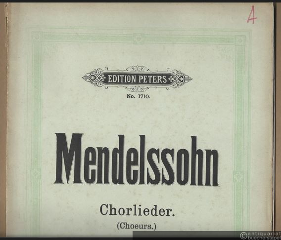  - Chor-Lieder für Pianoforte solo (= Felix Mendelssohn Bartholdy's Sämmtliche Werke. Edition Peters, No. 1710). Piano solo.