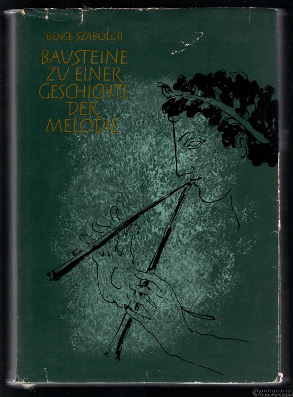  - Bausteine zu einer Geschichte der Melodie.