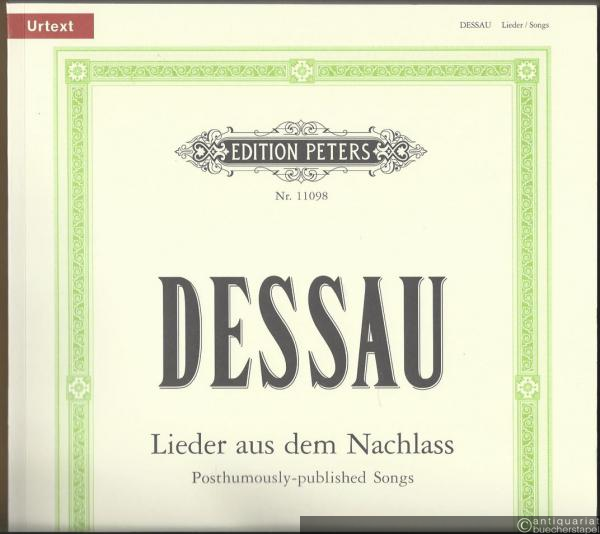  - Lieder aus dem Nachlass für Singstimme und Klavier (und für Singstimme allein) / Posthumously-published Songs for Voice and Piano (and unaccompanied voice) (= Edition Peters, Nr. 11098). Ausgabe in Originaltonarten / Edition in original keys. Urtext.