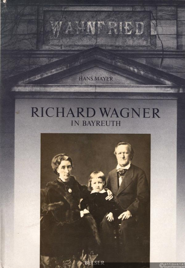  - Richard Wagner in Bayreuth. 1876-1976.