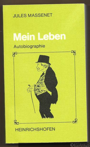  - Mein Leben. Autobiographie (= Taschenbücher zur Musikwissenschaft, Nr. 78).