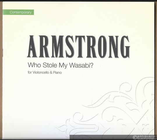  - Who Stole My Wasabi for Violoncello & Piano (= Contemporary. Edition Peters, No. 14011).