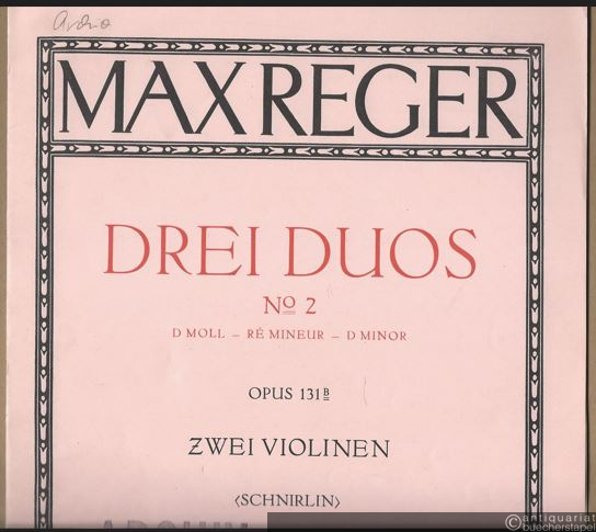  - Nr. 2: d-Moll / Re mineur / D minor (= Drei Duos (Kanons und Fugen) im alten Stil für zwei Violinen, Opus 131b. Edition Peters, Nr. 3969b).