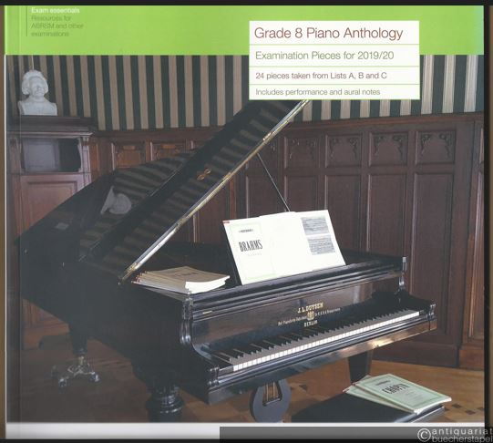  - Grade 8 Piano Anthology. Examination Pieces for 2019 and 2020. Selected pieces from the Piano Syllabus of ABRSM (= Edition Peters, Nr. 73273). List A: 7 pieces. List B: 8 pieces. List C: 9 pieces.