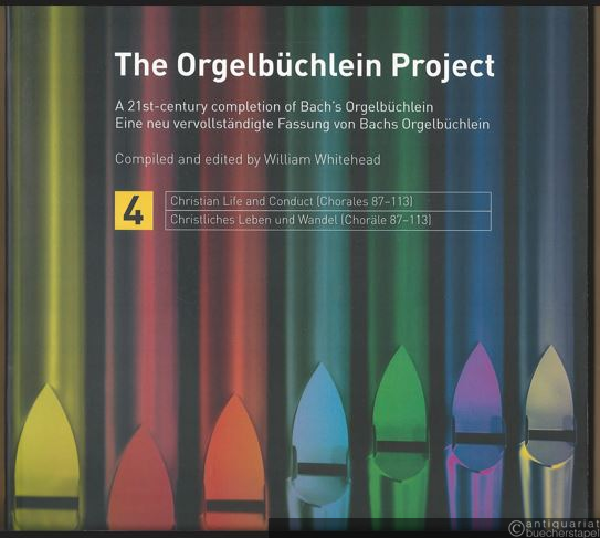  - The Orgelbüchlein Project 4. Eine neu vervollständigte Fassung von Bachs Orgelbüchlein, Band 4: Christliches Leben und Wandel (Choräle 87–113) (= Edition Peters, No. 73145).