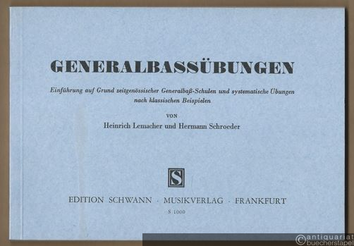  - Generalbassübungen. Einführung auf Grund zeitgenössischer Generalbaß-Schulen und systematische Übungen nach klassischen Beispielen (= Edition Schwann, S 1000).