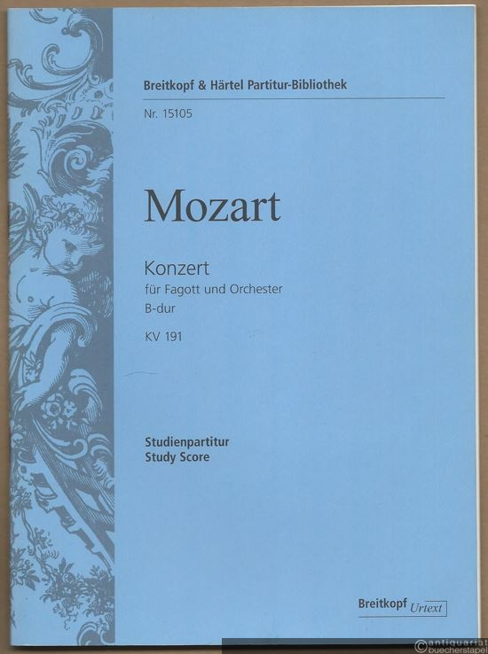  - Konzert für Fagott und Orchester B-Dur KV 191 (= Breitkopf & Härtel Partitur-Bibliothek, Nr. 15105). Urtext. Studienpartitur / Study Score.