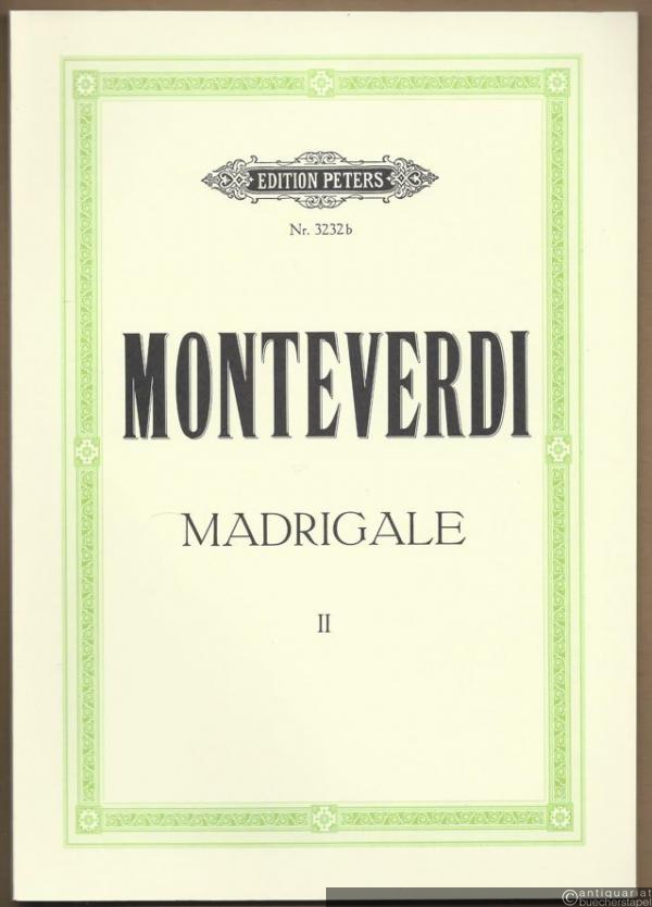  - Zwölf Madrigale für fünf Stimmen, Band II (= Edition Peters, Nr. 3232b) [Chorpartitur].