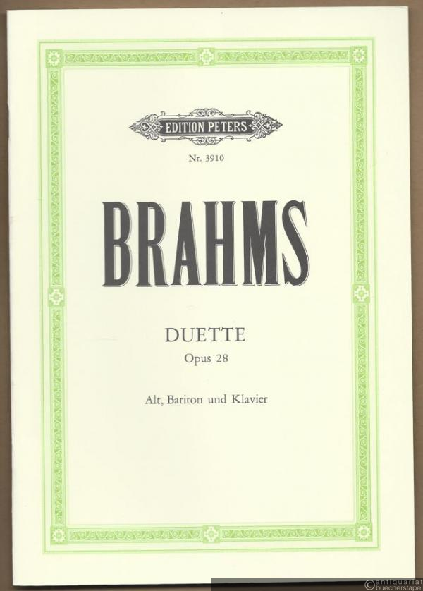  - Duette für Alt, Bariton und Klavier, Opus 28 (= Edition Peters, Nr. 3910) [Partitur].