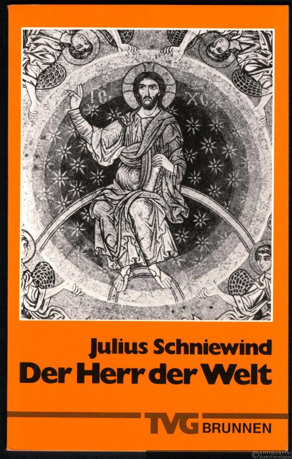  - Der Herr der Welt (= Theologie und Dienst, Heft 32).