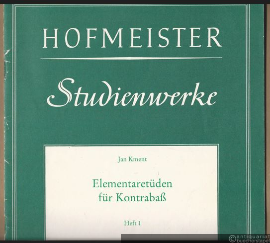  - Elementaretüden für Kontrabaß. Heft 1 (= Hofmeister Studienwerke, 7706).