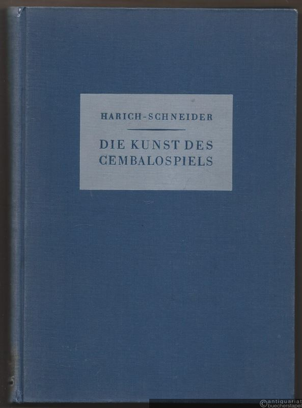 - Die Kunst des Cembalo-Spiels.
