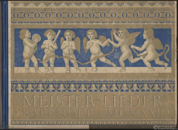  - Meisterlieder-Kalender. Eine Auswahl klassischer und moderner Lieder von Joseph Marx.