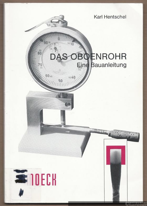  - Das Oboenrohr. Eine Bauanleitung (= Edition Moeck Nr. 4033).