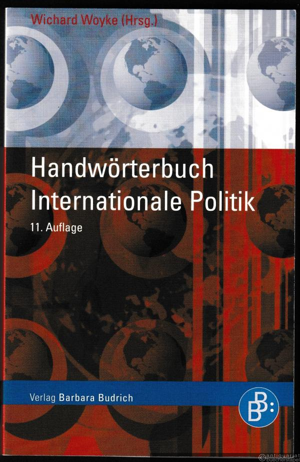  - Handwörterbuch Internationale Politik.